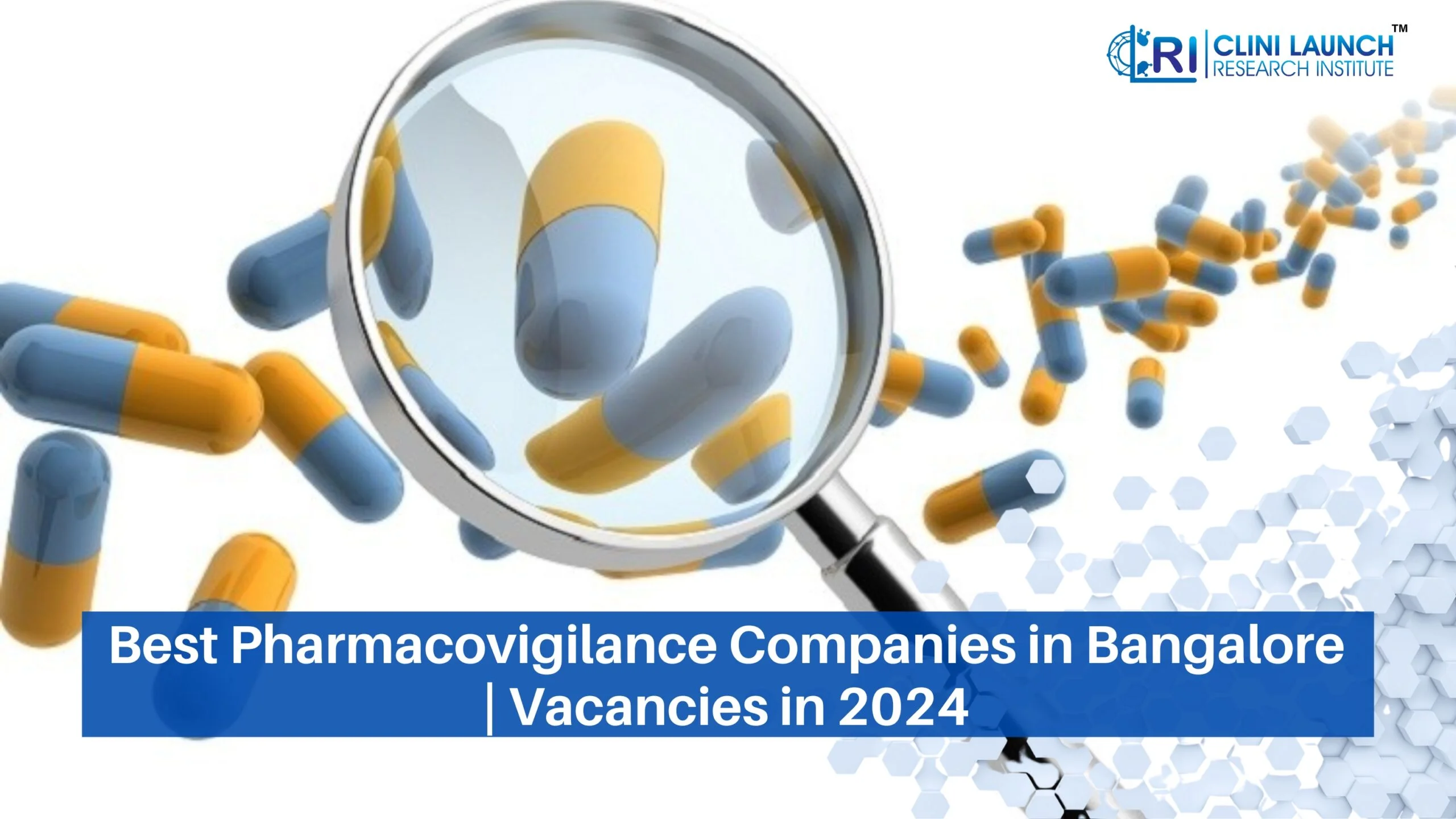 Best Pharmacovigilance Companies in Bangalore | Vacancies in 2024