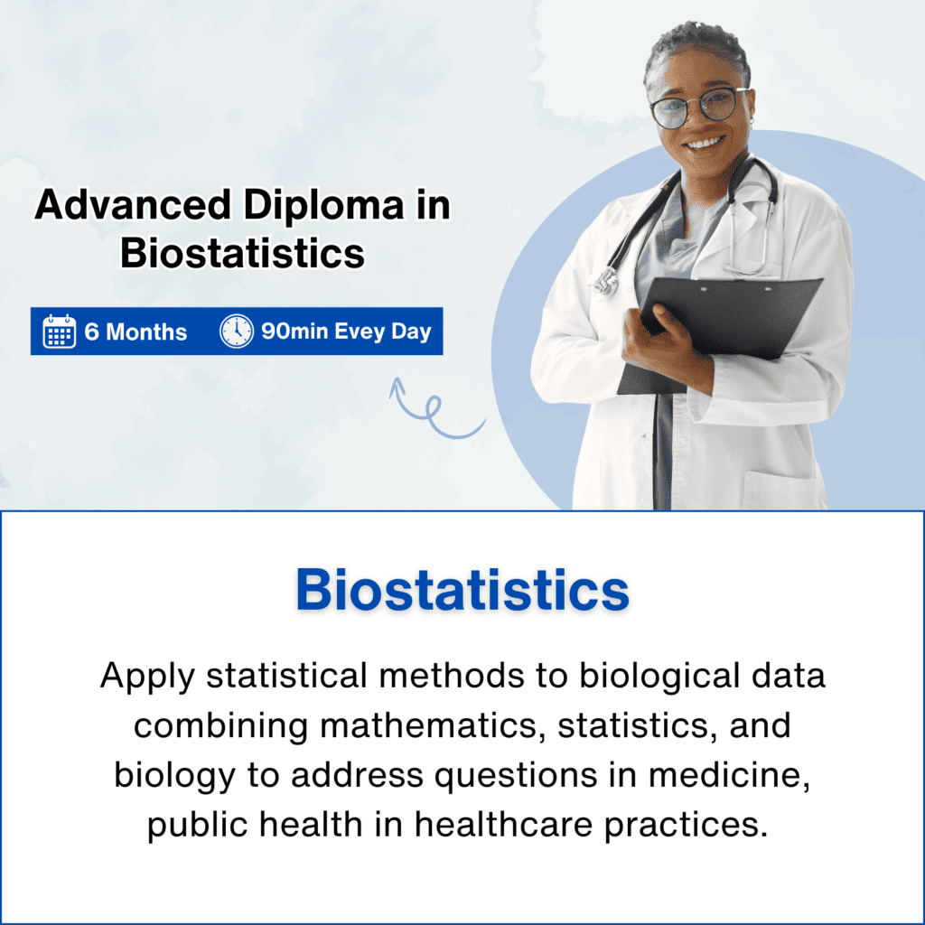 Advanced Diploma in Biostatistics