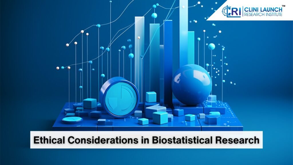 Ethical Considerations in Biostatistical Research