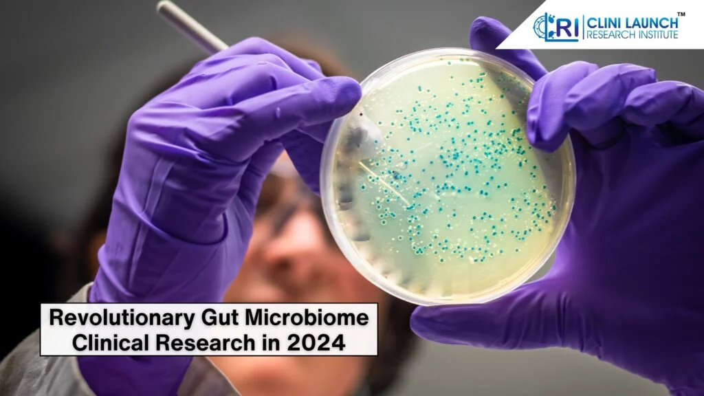Revolutionary Gut Microbiome Clinical Research in 2024