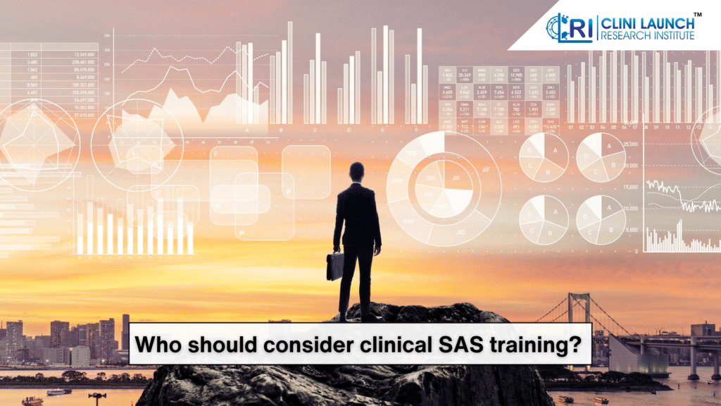 Who should consider clinical SAS training?