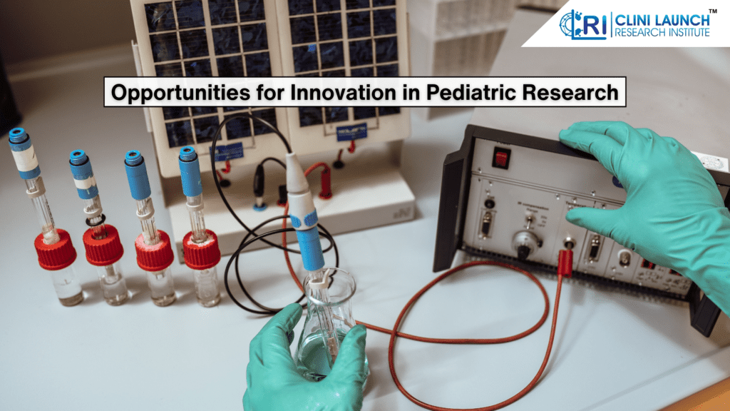 Opportunties for Innovation in Padiatric Research