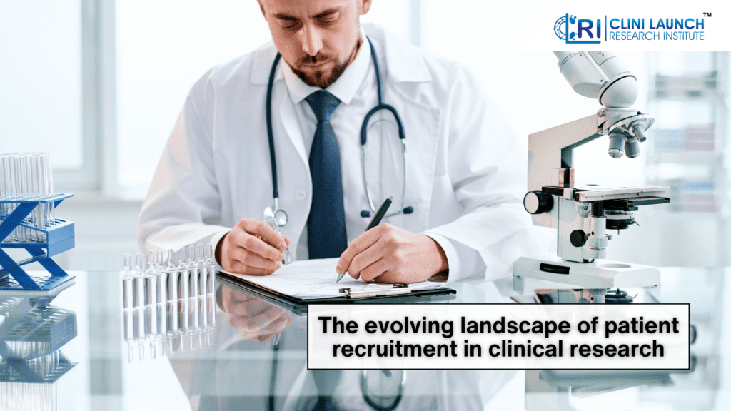 The evolving landscape of patient recruitment in clinical research