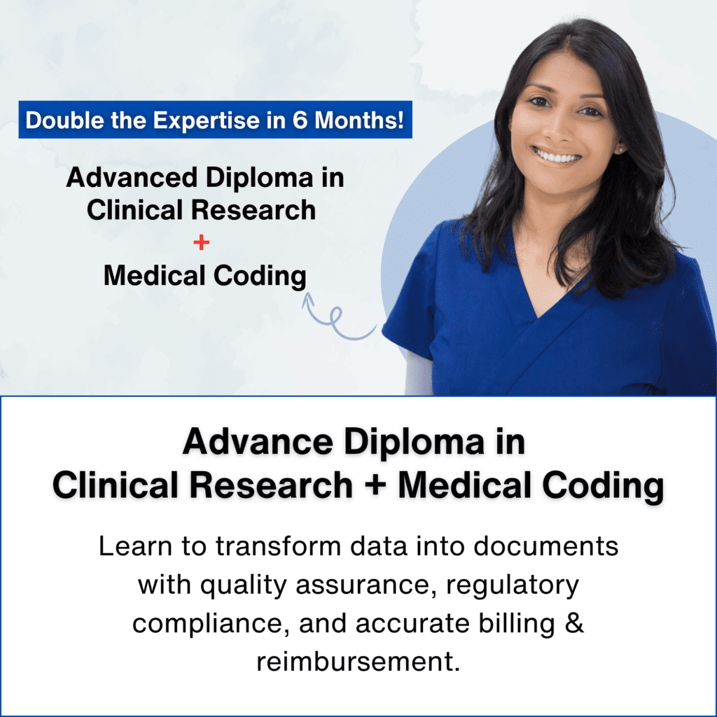 Advance Diploma in Clinical Research + Medical Coding