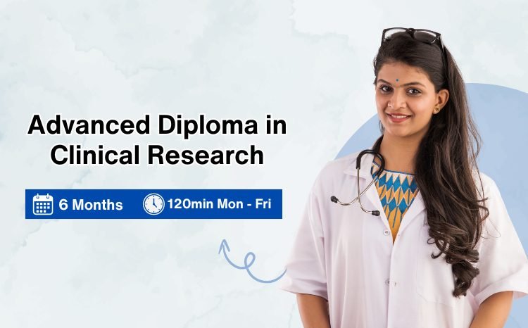 Advanced Diploma in Clinical Research