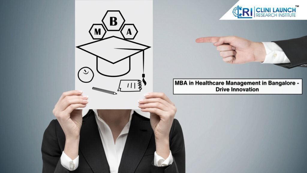 MBA in Healthcare Management in Bangalore