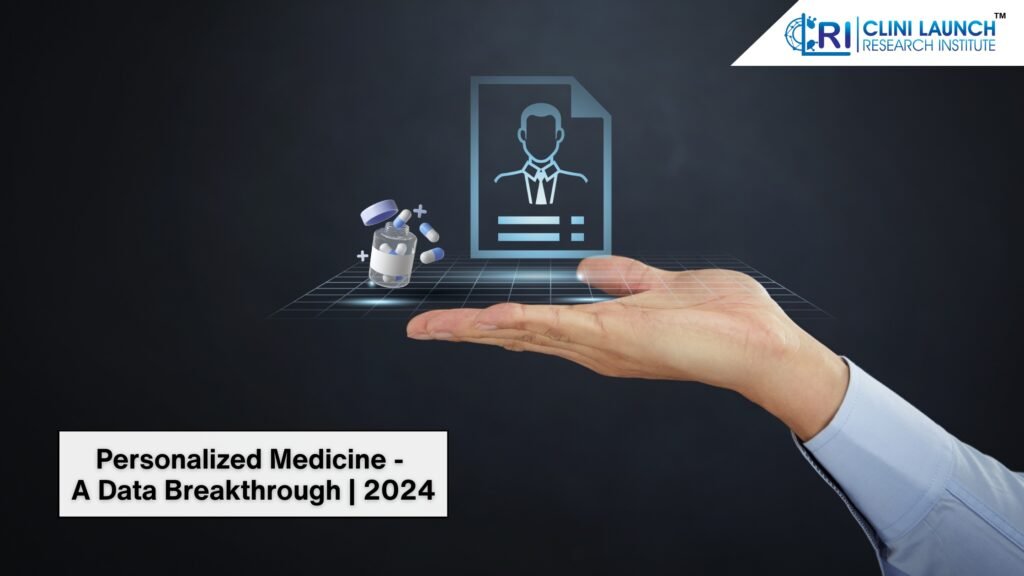 Personalized Medicine - A Data Breakthrough | 2024