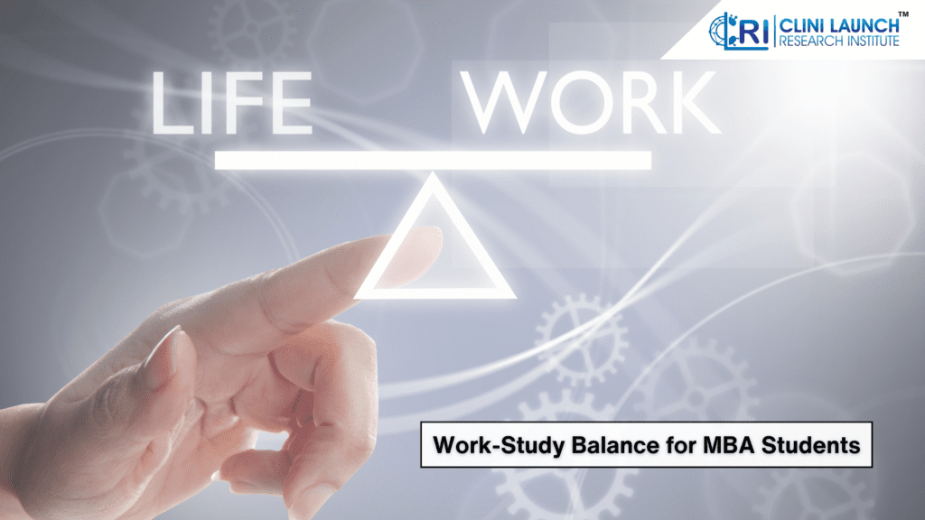 Work-Study Balance for MBA Students