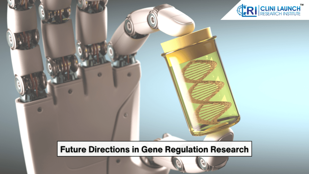 Future Directions in Gene Regulation Research