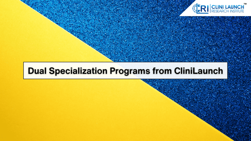 Dual Specializaion program from CliniLaunch1. Healthcare Management
2. Marketing Management
3. Logistics & Supply Chain Management
4. Business Analytics