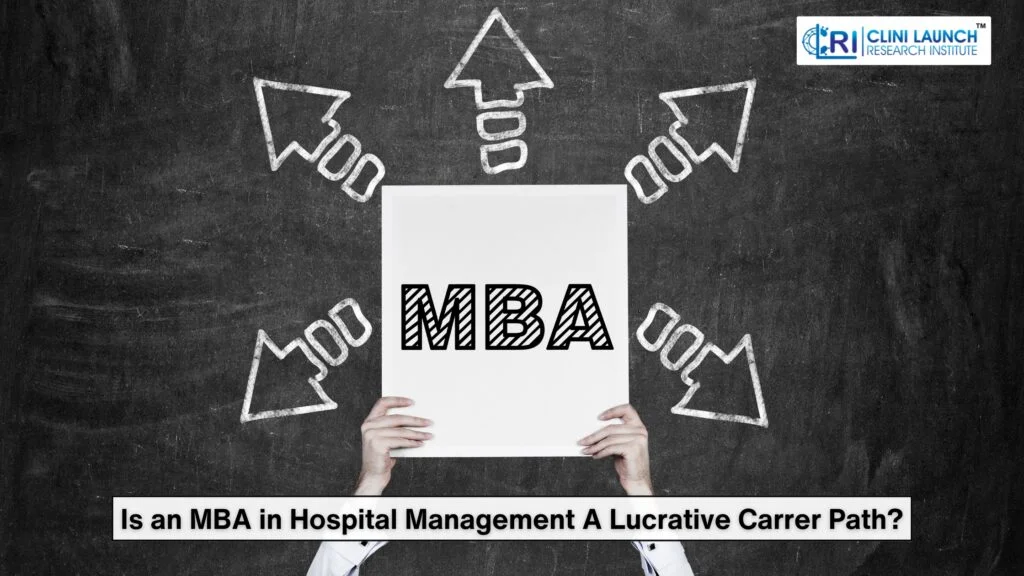 Is an MBA in Hospital Management A Lucrative Career Path?