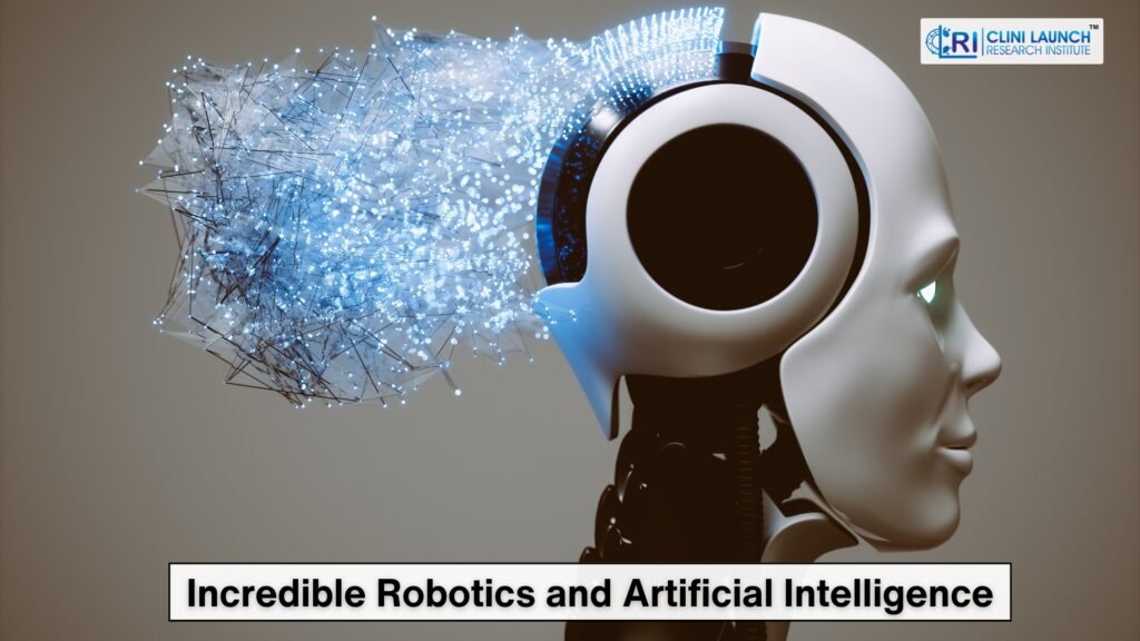 Incredible Robotics and Artificial Intelligence