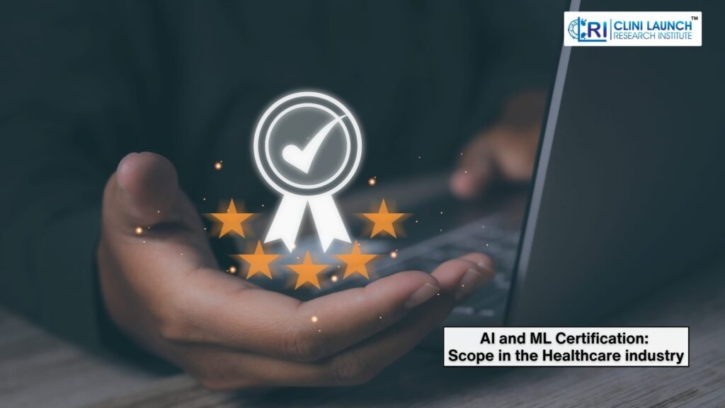 AI and ML Certification: Scope in the Healthcare industry 