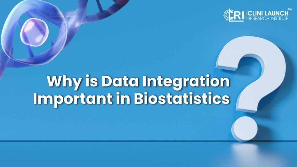 Why is data integration important in Biostatistics?