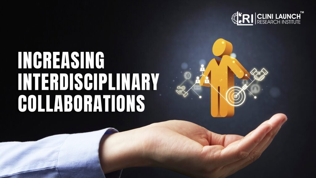 Increasing Interdisciplinary Collaborations