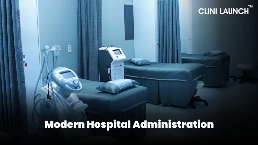 Modern Hospital Administration