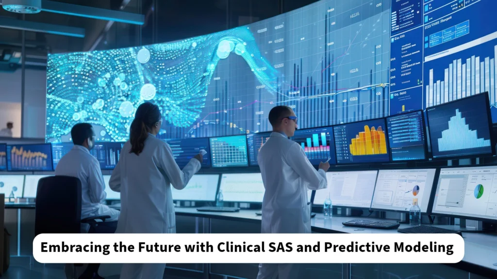 Embracing the Future with Clinical SAS and Predictive Modeling