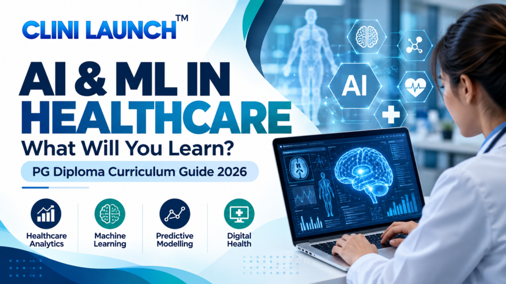 What do You Learn in an AI & ML Healthcare PG Diploma? Complete Curriculum Guide 