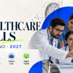 Top Healthcare Skills in Demand for 2027 